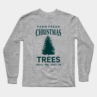 Christmas tree farm Long Sleeve T-Shirt